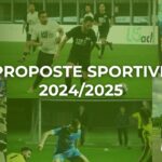 Proposte Stagione Sportiva 2024-2025